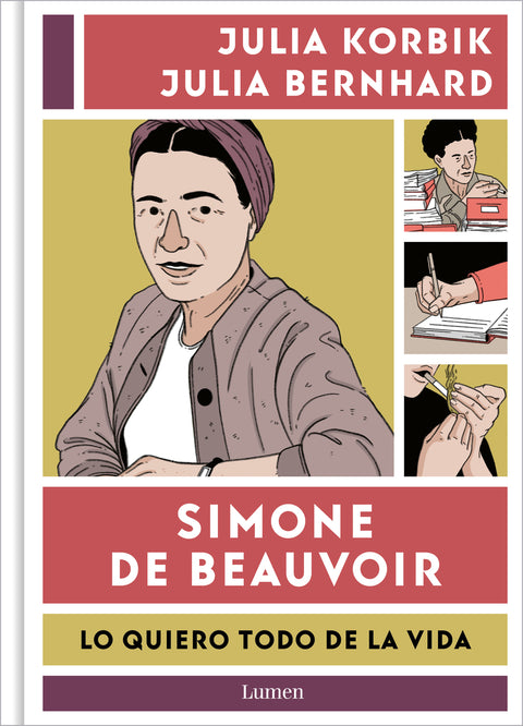  Simone de Beauvoir. Lo quiero todo de la vida 