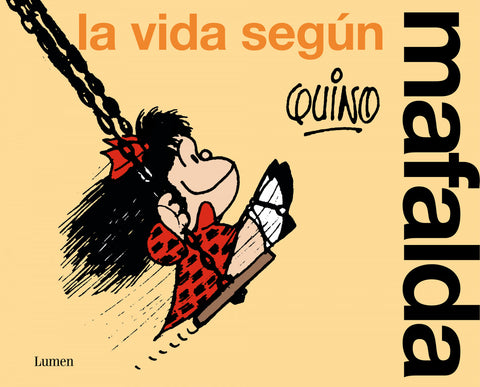  LA VIDA SEGÚN MAFALDA 