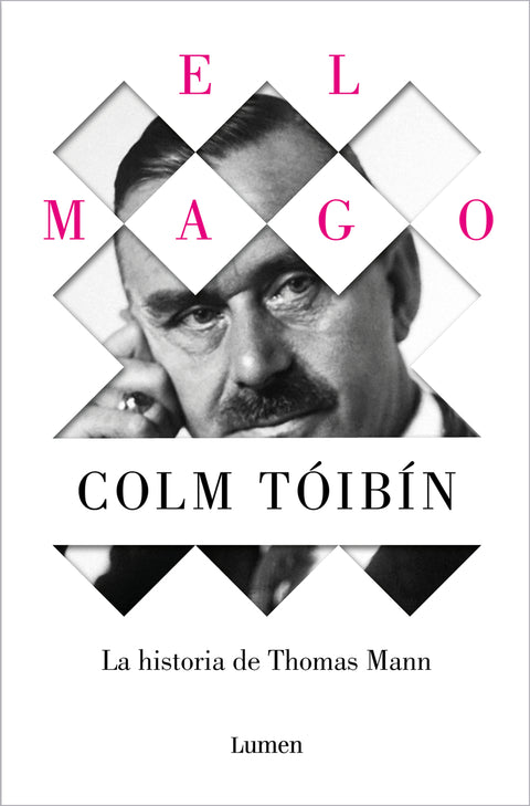  El Mago. La historia de Thomas Mann 