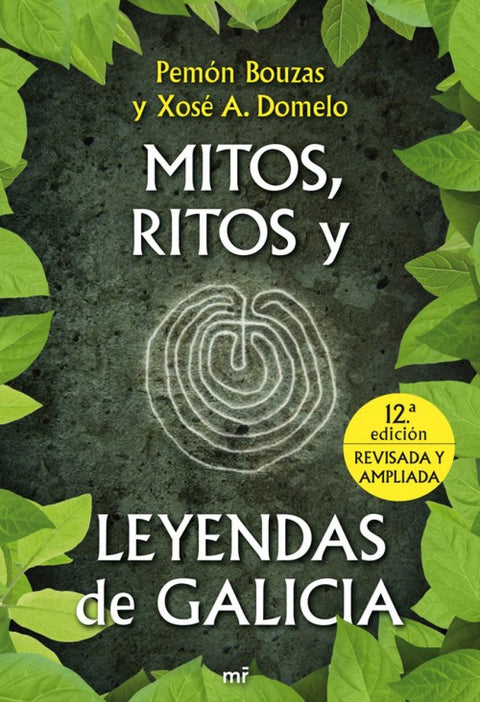  Mitos, ritos y leyendas de Galicia 