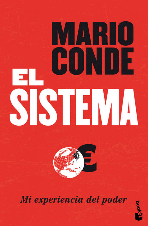  El Sistema. Mi experiencia del poder 