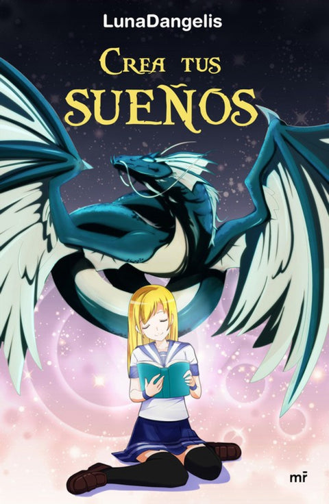  Crea tus sueños 