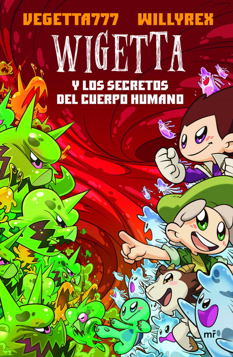  WIGETTA Y LOS SECRETOS DEL CUERPO HUMANO 