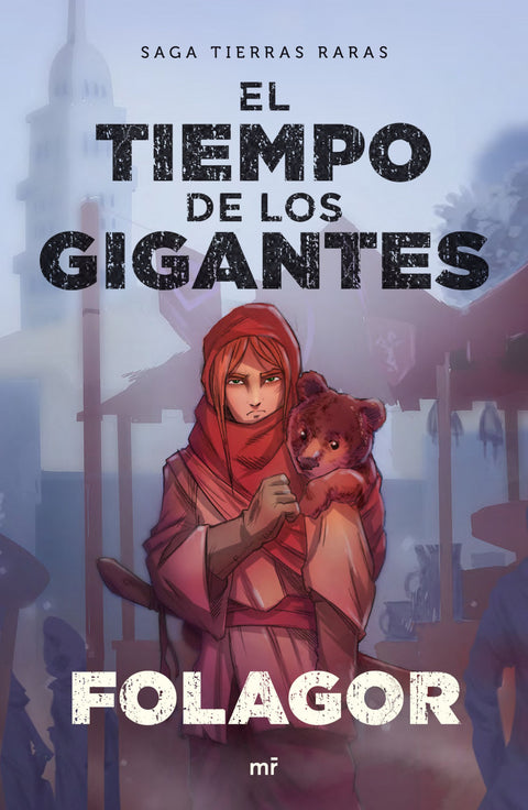  EL TIEMPO DE LOS GIGANTES 