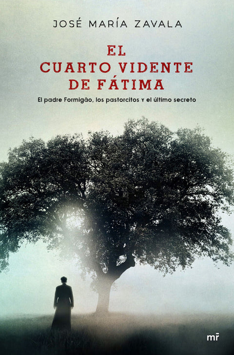  EL CUARTO VIDENTE DE FÁTIMA 