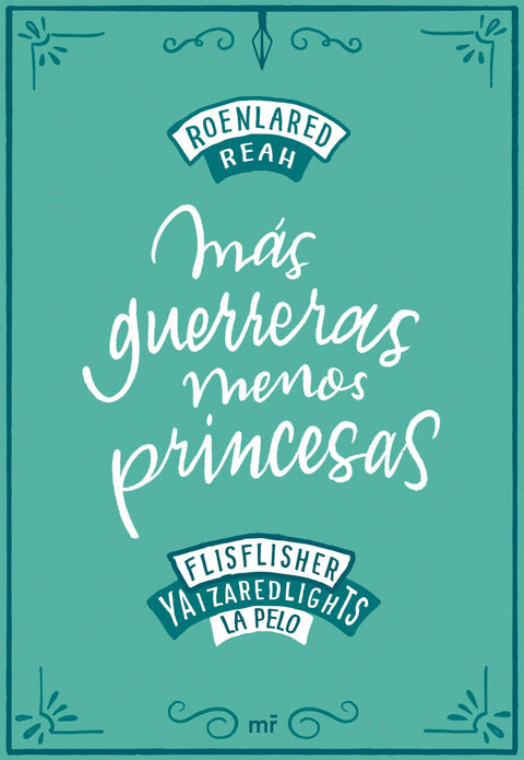  Más guerreras, menos princesas 