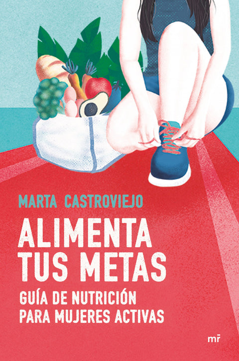  Alimenta tus metas 