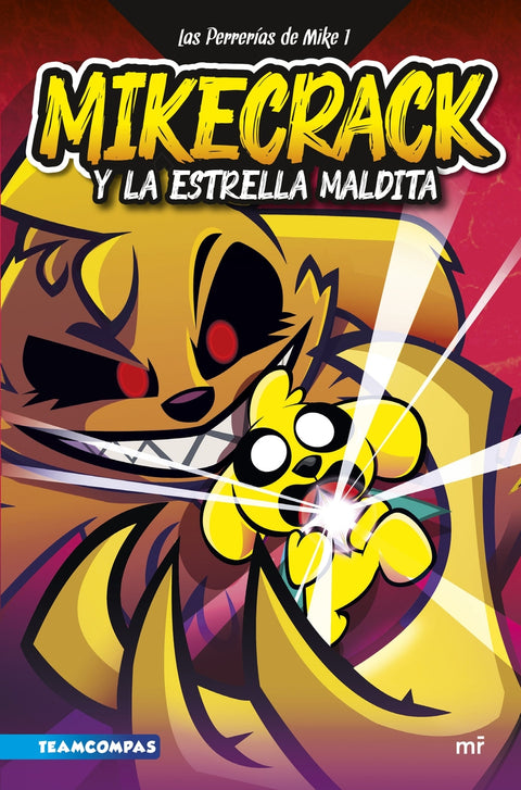  Las Perrerías de Mike 1. Mikecrack y la Estrella Maldita 