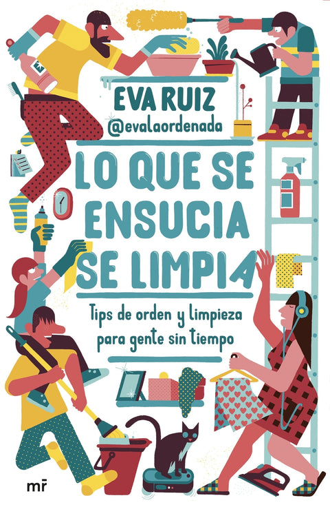  Lo que se ensucia se limpia 