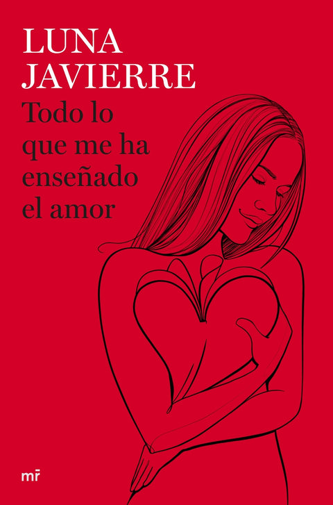  Todo lo que me ha enseñado el amor 