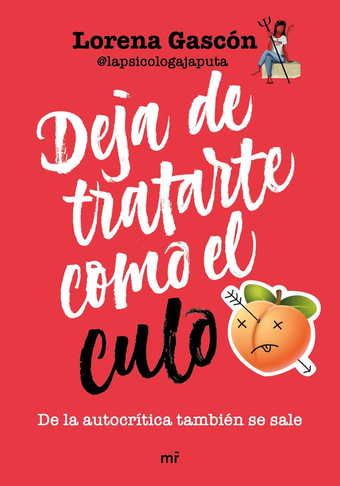  Deja de tratarte como el culo 