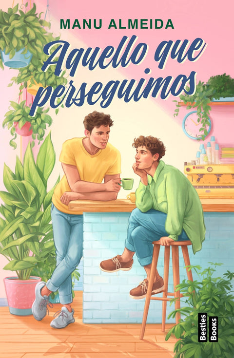  Aquello que perseguimos 