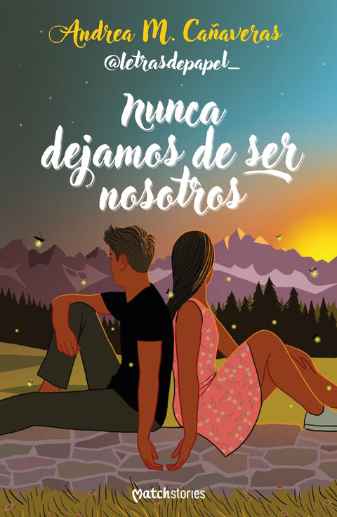  Nunca dejamos de ser nosotros 