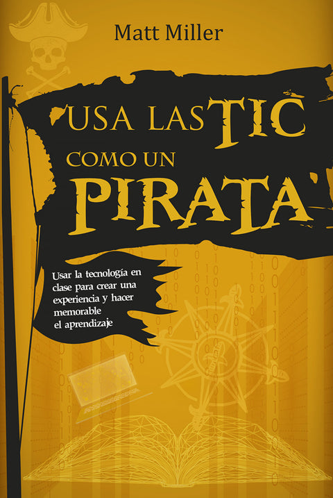  Usa las TIC como un pirata 