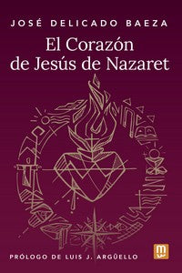  CORAZÓN DE JESÚS DE NAZARET, EL 