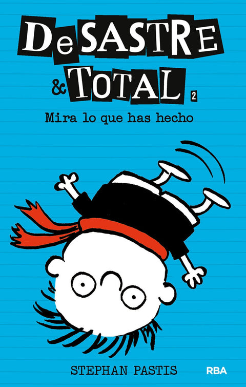  ¡Mira lo que has hecho! 