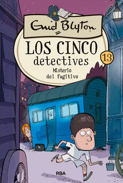  LOS CINCO DETECTIVES 13: MISTERIO DEL FUGITIVO 