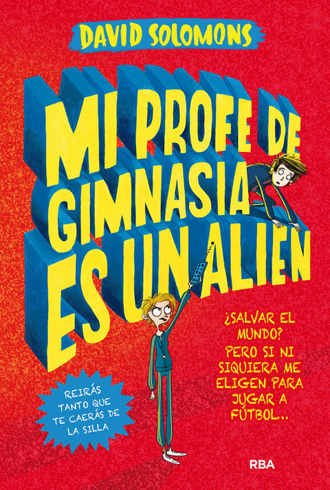  MI PROFE DE GIMNASIA ES UN ALIEN 