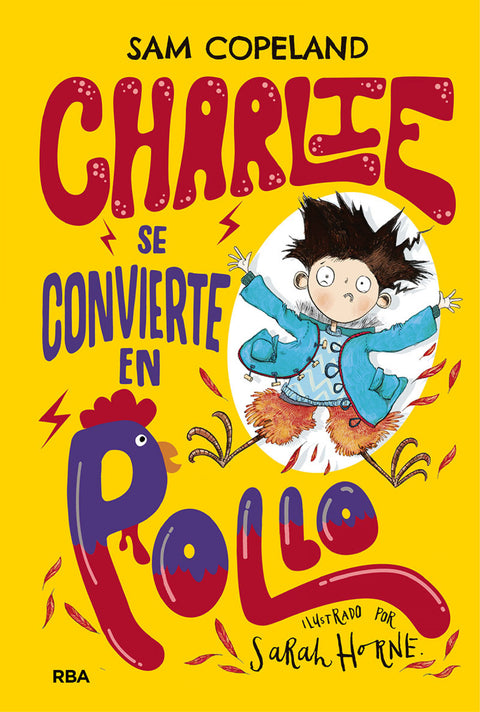  CHARLIE SE CONVIERTE EN POLLO 