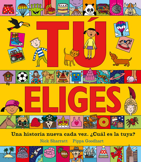  Tú eliges. Una historia nueva cada vez. ¿Cuál es la tuya? 