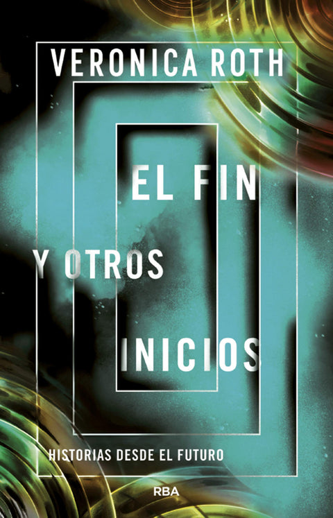  El fin y otros inicios 