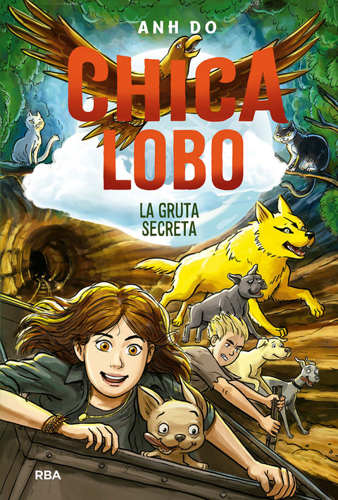  CHICA LOBO 3. LA GRUTA SECRETA 