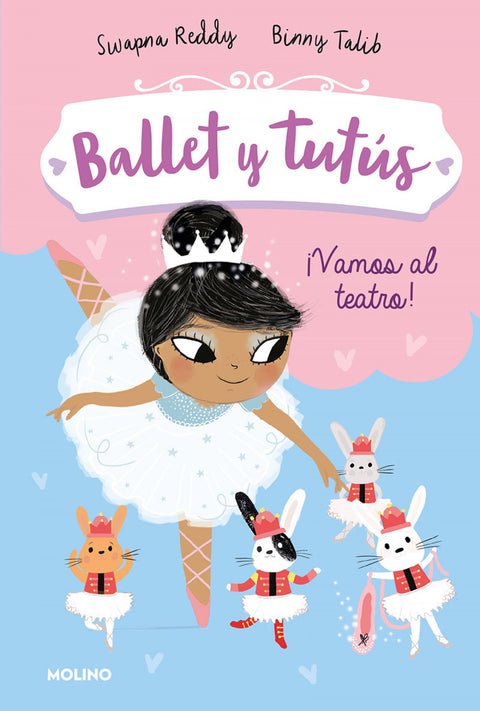  Ballet y tutus 4. ¡Vamos al teatro! 