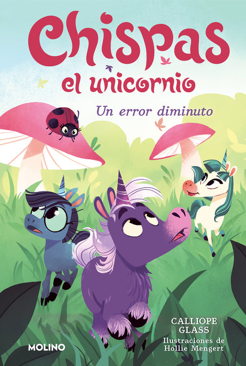  Chispas el unicornio 3 - Un error diminuto 