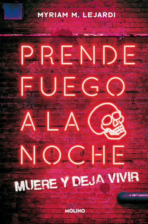  Prende fuego a la noche 