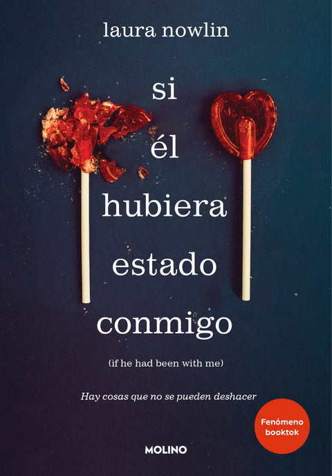 Si el hubiera estado conmigo 