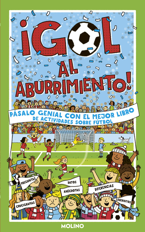  ¡GOL al aburrimiento! 