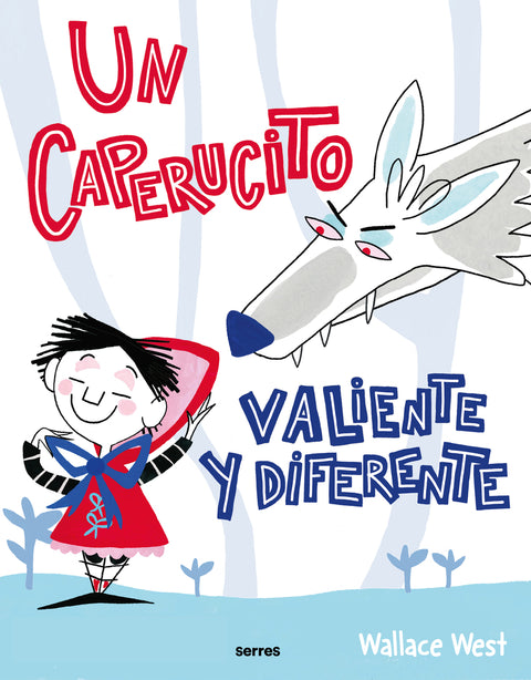  Un Caperucito valiente y diferente 