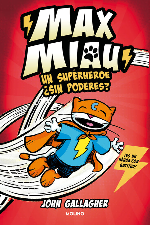  Max Miau 2 - Un superhéroe ¿sin poderes? 
