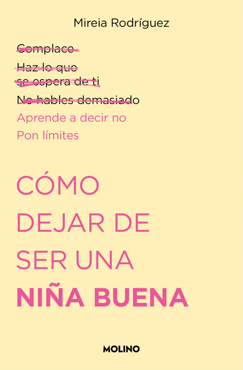  Como dejar de ser una niña buena 