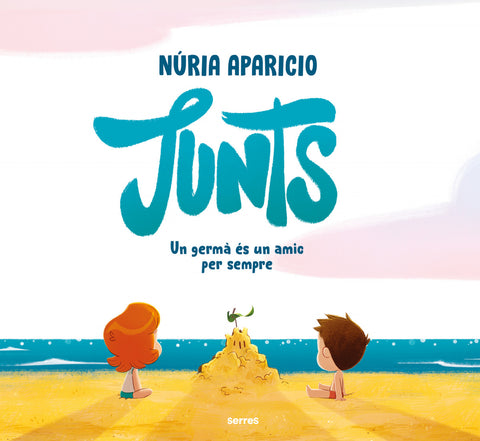  JUNTS: UN GERMA ES UN AMIC PER SEMPRE 