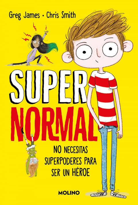  Supernormal 1 - No necesitas superpoderes para ser un héroe 