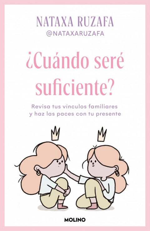  ¿Cuándo seré suficiente? 