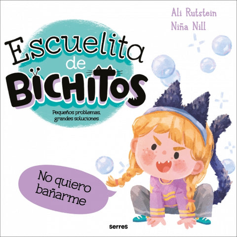  Escuelita de bichitos - No quiero bañarme 