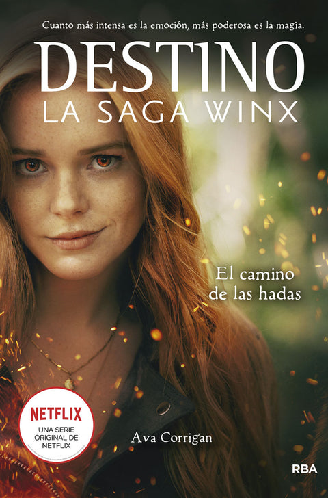  Destino. La saga Winx. El camino de las hadas. 
