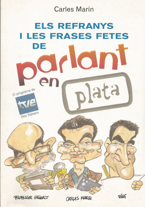  REFRANYS I FRASES FETES PARLANT EN PLATA 