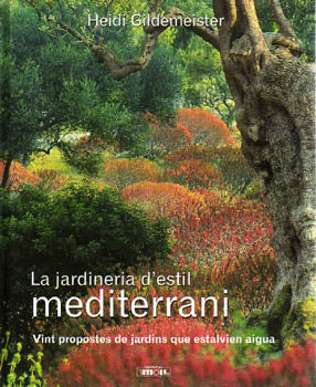  LA JARDINERIA D'ESTIL MEDITERRANI 