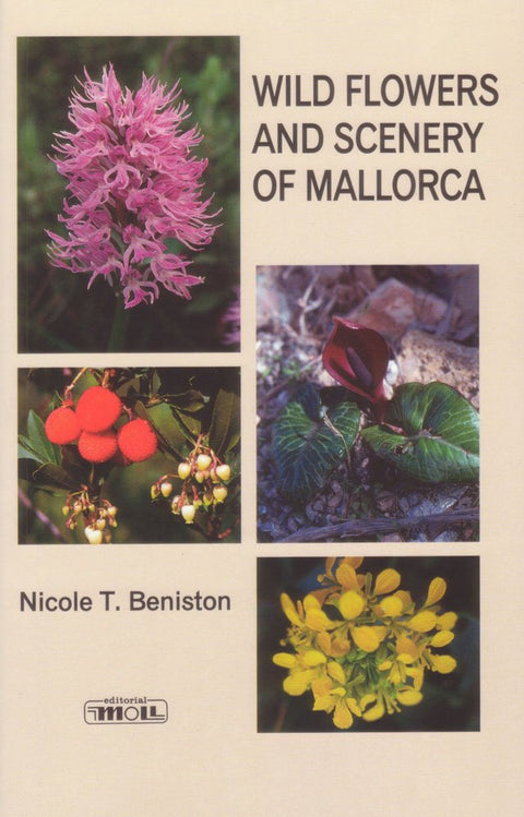  WILD FLOWERS AND SCENERY OF MALLORCA 