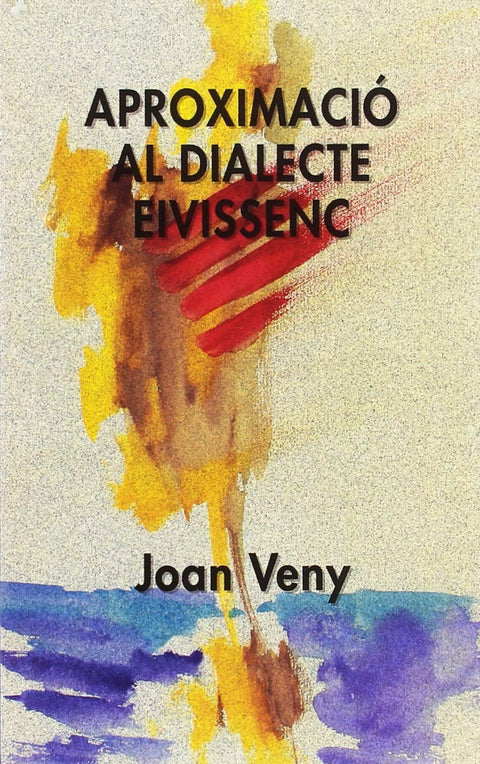  APROXIMACIO AL DIALECTE EIVISSENC 