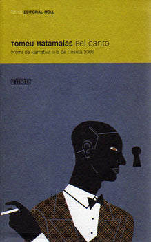  BEL CANTO -PREMI NARRATIVA LLOSETA 2006 