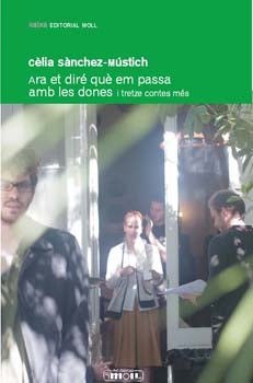  ARA ET DIRE QUÉ EM PASSA AMB LES DONES 