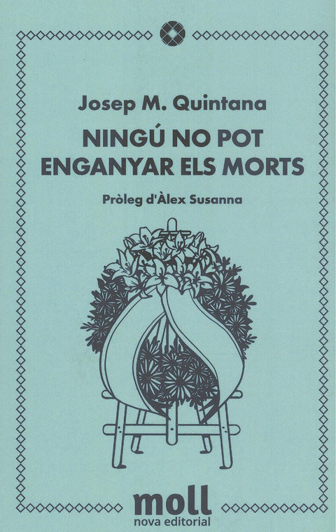  NINGU NO POT ENGANYAR ELS MORTS 