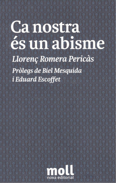  Ca nostra és un abisme 