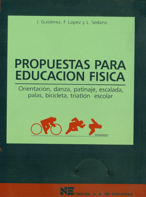 PROPUESTAS EDUCACIÓN FÍSICA.MATERIALES 12-16 PARA EDUCACION SECUNDARIA 
