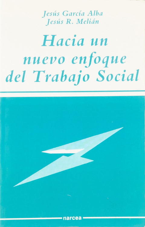  Hacia un nuevo enfoque trabajo social 