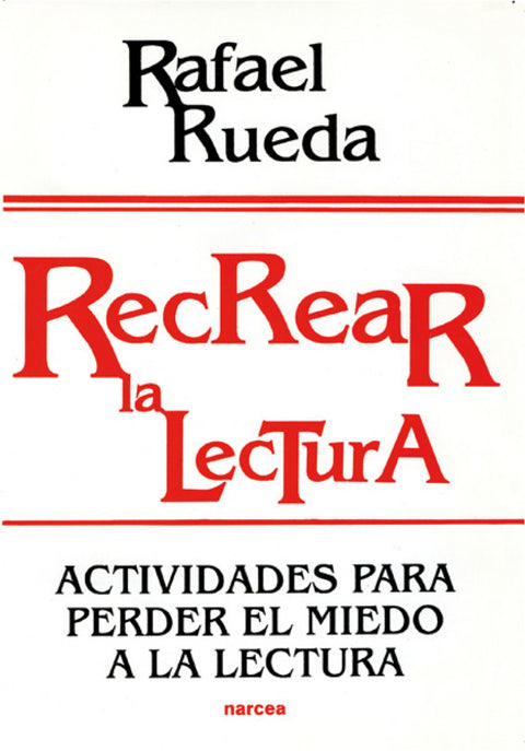  RECREAR LA LECTURA 
